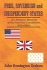 Image for Free, Sovereign, and Independent States : The Intended Meaning of the American Constitution