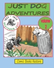 Image for JUST DOG ADVENTURES, Volume 2 : From 1922 - 1923, Restored 2022