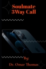 Image for Soulmate 3-Way Call