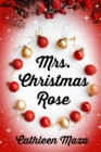 Image for Mrs. Christmas Rose