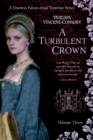 Image for A Turbulent Crown : (A Timeless Falcon Dual Timeline Series - Volume Three)