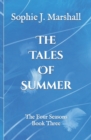 Image for The Tales of Summer : The Four Seasons Book 3