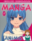 Image for Como Dibujar Manga Y Anime : Guia de dibujo paso a paso para ninos; adolescentes y adultos