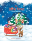 Image for The Little Ones : A Christmas Story