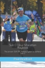 Image for Sub-3 Hour Marathon Playbook : The proven 3-2-1 Training System to achieve Sub-3