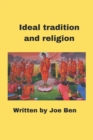 Image for Ideal tradition and religion : Object of worship in traditional religion way