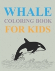 Image for Whale Coloring Book For Kids : Whale Activity Coloring Book For Kids