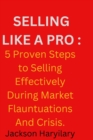 Image for Selling Like A Pro