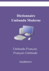 Image for Dictionnaire Umbundu Moderne : Umbundu-Francais, Francais-Umbundu