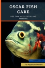 Image for Oscar Fish Care : Size, Tank Mates, Setup, and Breeding
