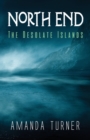 Image for North End : The Desolate Islands