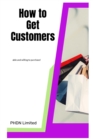 Image for How to Get Customers : able and willing to purchase!