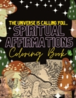 Image for The Universe is Calling You - Spiritual Affirmations - Coloring Book