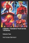 Image for Captain Tootsie&#39;s Multiverse Variants : Volume Two