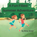 Image for A Fun-Filled Summer Adventure