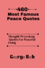 Image for 460 Most Famous Peace Quotes