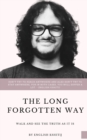 Image for The Long Forgotten Way