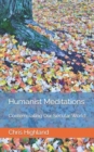 Image for Humanist Meditations : Contemplating Our Secular World