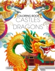 Image for Coloring Book Castles and Dragons : Coloring Pages for Adults &amp; Teen, Anime Coloring Book