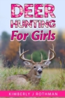 Image for Deer Hunting for Girls