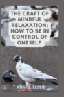 Image for The craft of mindful relaxation