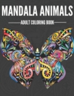 Image for Mandala Animals (Stress Relieving and Relaxing Wildlife Adult Coloring Book)