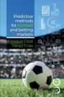 Image for Predictive Methods for Football and Betting Markets
