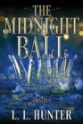 Image for The Midnight Ball Series : The Complete Series Omnibus