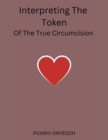 Image for Interpreting The Token Of The True Circumcision