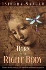 Image for Born in the Right Body