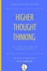Image for The Science of Getting Rich : Higher Thought Thinking