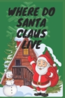Image for Where do Santa Claus live