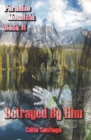 Image for Betrayed By Him