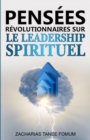 Image for Pensees Revolutionnaires Sur le Leadership Spirituel