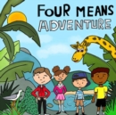 Image for Four means adventure