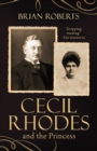Image for Cecil Rhodes and the Princess