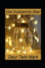 Image for Die Duisternis Ster