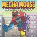 Image for Mecha Mouse Loses a Foot