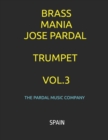 Image for Brass Mania Jose Pardal Trumpet Vol.3