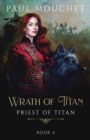 Image for Wrath of Titan : A Fantasy Adventure