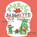 Image for Pickles and Basghetti : First Christmas