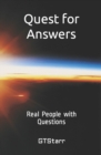 Image for Quest for Answers : Real People with Questions