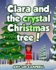 Image for Clara and the crystal Christmas tree!