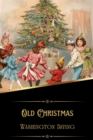 Image for Old Christmas (Illustrated)
