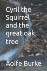 Image for Cyril the Squirrel and the great oak tree