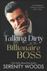 Image for Talking Dirty with the Billionaire Boss
