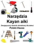 Image for Polski-Hausa Narzedzia / Kayan aiki Dwujezyczny slownik obrazkowy dla dzieci