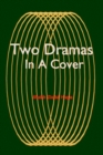 Image for Two Dramas In A Cover