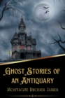 Image for Ghost Stories of an Antiquary (Illustrated)