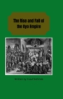 Image for The Rise and Fall of the Oyo Empire : The Rise and Fall of the Oyo Empire